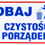 Tablica inform.”Dbaj o czystość i porządek” 35×25