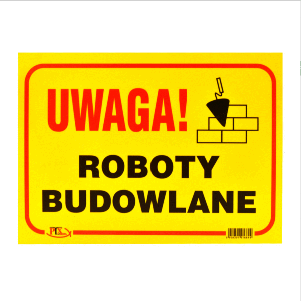 Tablica inform. “uwaga roboty budowlane”