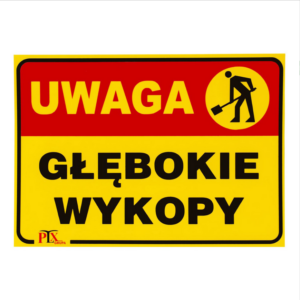 Tablica inform. „uwaga głębokie wykopy”  35×25 B04
