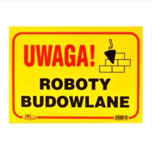 Tablica inform. „uwaga roboty budowlane” 35×25 B07